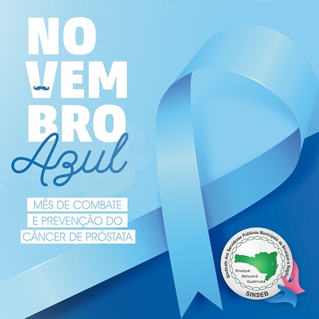 Novembro Azul - Mês de Conscientização e prevenção do câncer de Próstata