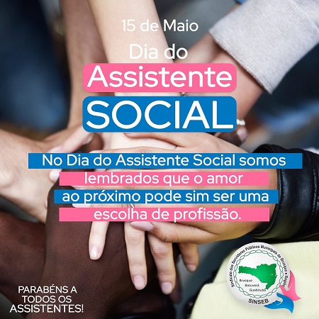 SINSEB homenageia "Dia do Assistente Social" em suas redes - 2023.