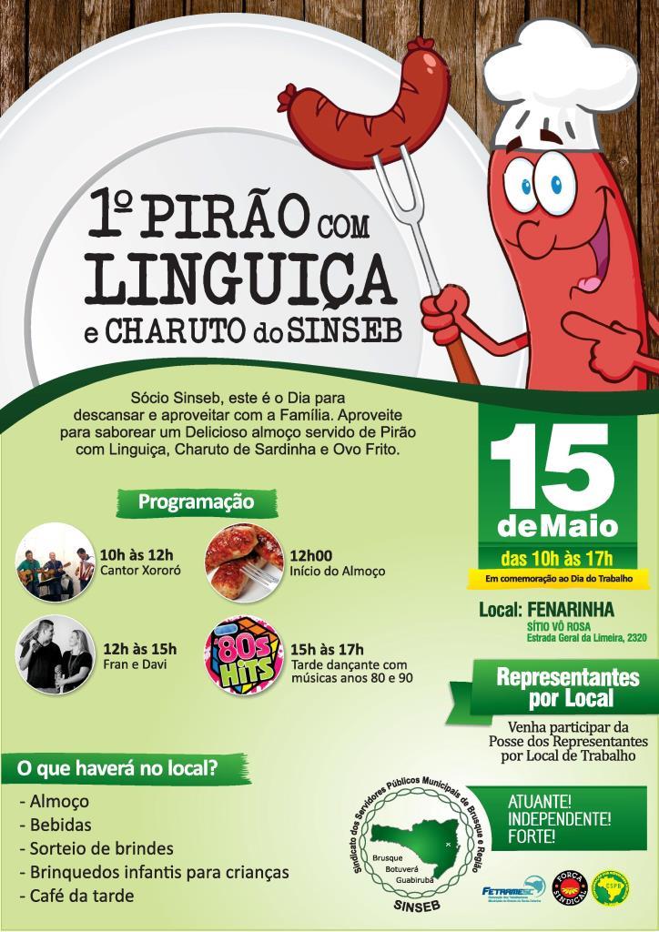 1º PIRÃO COM LINGUIÇA E CHARUTO DO SINSEB