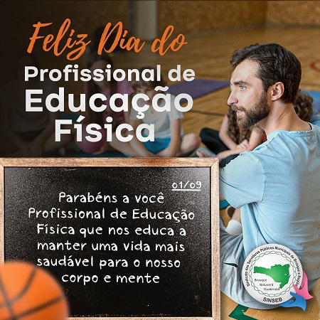 SINSEB parabenizou em suas redes os profissionais da Educação Física, dia 01/09/2023.
