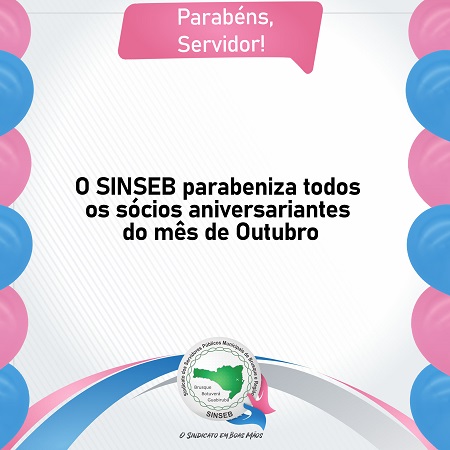 SINSEB parabeniza aniversariantes do mês de Outubro