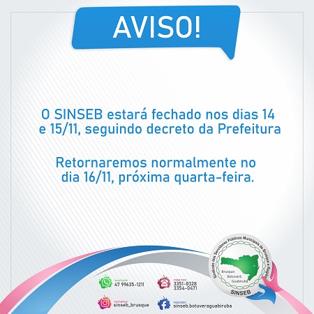 Aviso - SINSEB estará fechado nos dias 14 e 15/11.
