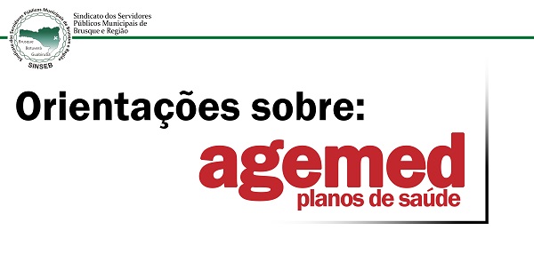 Orientações sobre a AGEMED.