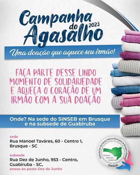 Campanha do Agasalho do SINSEB!  Neste inverno, o Sindicato te convida a ajudar aqueles que precisam e passam dificuldades nesse frio intenso que...