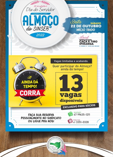 As vagas para o Almoço do Dia do Servidor Público estão acabando! Restam apenas 13 vagas!