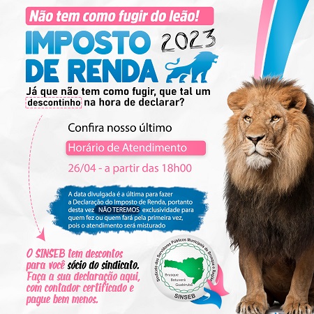 Última data para Declaração do Imposto de Renda no SINSEB  O Sindicato estará aberto para atendimentos referentes à declaração do imposto de renda...